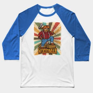 Forest Worker With His Ax - Vintage Baseball T-Shirt